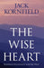 The Wise Heart