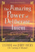 The Amazing Power of Deliberate Intent