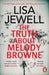 The Truth About Melody Browne