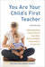 You Are Your Child's First Teacher, Third Edition