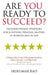 Are You Ready to Succeed?