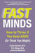 Fast Mind