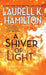 A Shiver of Light