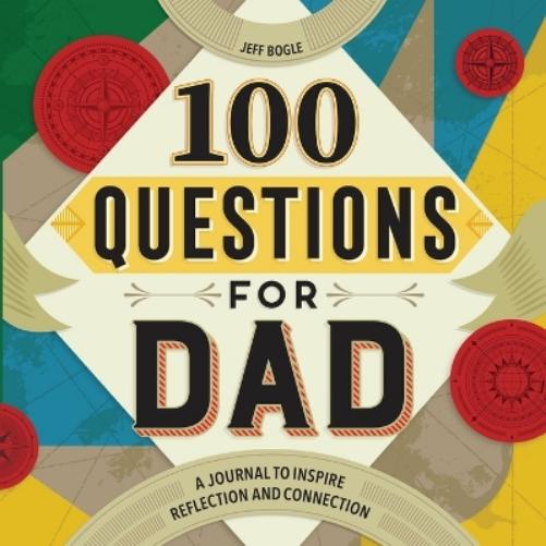 100 Questions for Dad