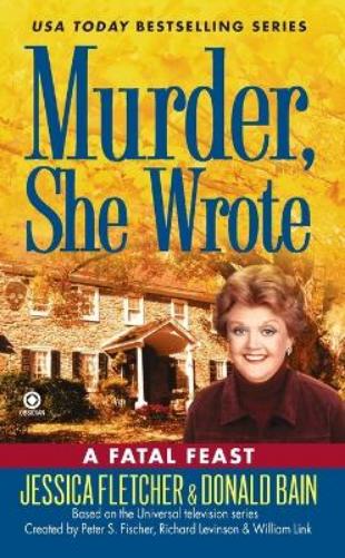 Murder, She Wrote:  a Fatal Feast