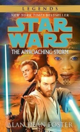 The Approaching Storm: Star Wars Legends