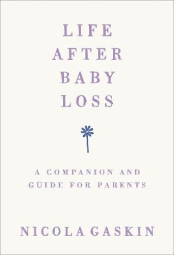 Life After Baby Loss