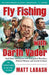 Fly Fishing with Darth Vader