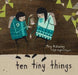 Ten Tiny Things
