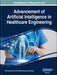 Advancement of Artificial Intelligence in Healthcare Engineering: 1 (Handbook of Research on