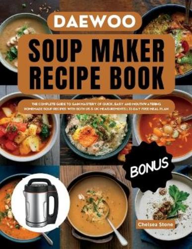 Daewoo Soup Maker Recipe Book