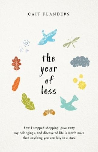 The Year of Less