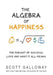 The Algebra of Happiness