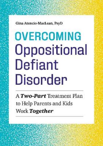 Overcoming Oppositional Defiant Disorder