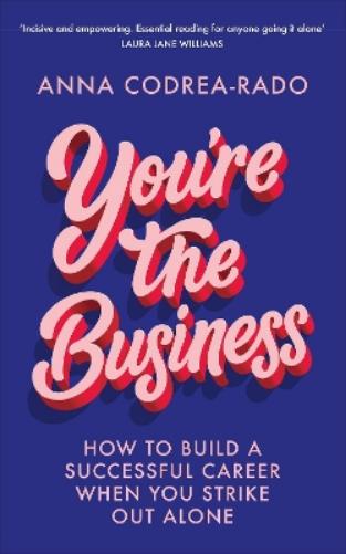 You're the Business