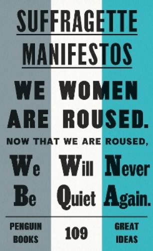 Suffragette Manifestos