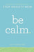 Be Calm