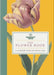 Gardeners’ World: The Flower Book