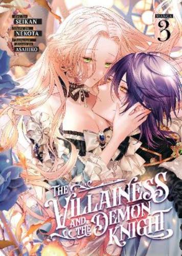 Villainess and the Demon Knight (Manga) Vol. 3, The (The Villainess and the Demon Knight