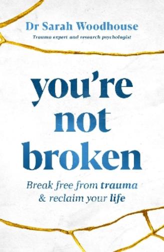 You're Not Broken
