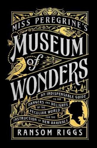 Miss Peregrine's Museum of Wonders