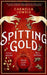 Spitting Gold