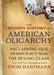 The Hidden History of American Oligarchy: Reclaiming Our Democracy from the Ruling Class (Thom Hartmann Hidden History