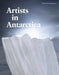 Artists in Antarctica