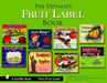 The Ultimate Fruit Label Book