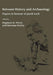 Between History and Archaeology: Papers in honour of Jacek Lech
