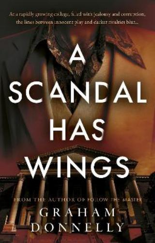 A Scandal Has Wings