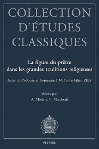 La Figure Du Pretre Dans Les Grandes Traditions Religieuses