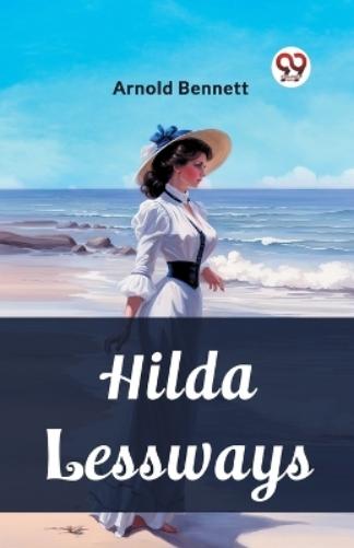Hilda Lessways (Edition2023)