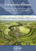A Biography of Power: Research and Excavations at the Iron Age 'oppidum' of Bagendon, Gloucestershire (1979-2017)