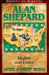 Alan Shepard: Higher and Faster (Heroes of History