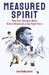 Measured Spirit