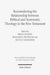Reconsidering the Relationship between Biblical and Systematic Theology in the New Testament