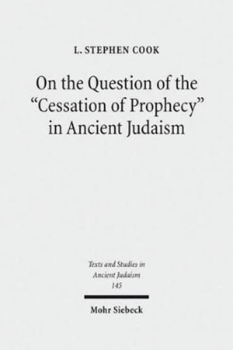 On the Question of the "Cessation of Prophecy" in Ancient Judaism