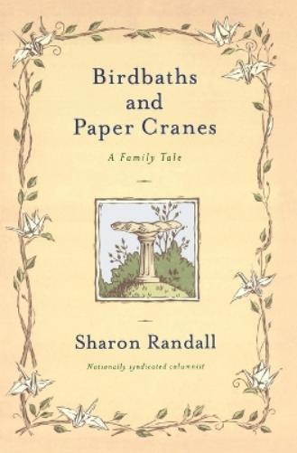 Birdbaths and Paper Cranes