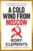 A Cold Wind From Moscow