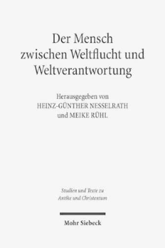 Der Mensch zwischen Weltflucht und Weltverantwortung