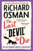 The Last Devil To Die
