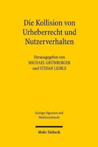 Die Kollision von Urheberrecht und Nutzerverhalten