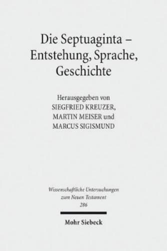 Die Septuaginta - Entstehung, Sprache, Geschichte