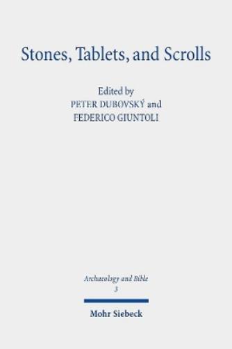 Stones, Tablets, and Scrolls