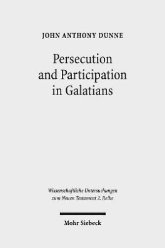 Persecution and Participation in Galatians