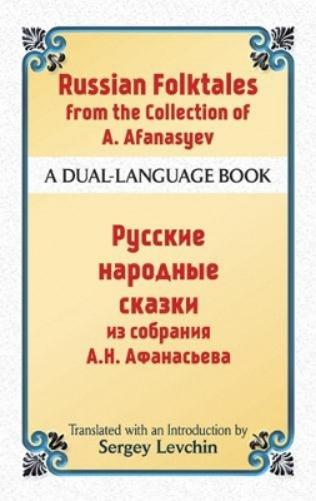 Russian Folktales from the Collection of A. Afanasyev