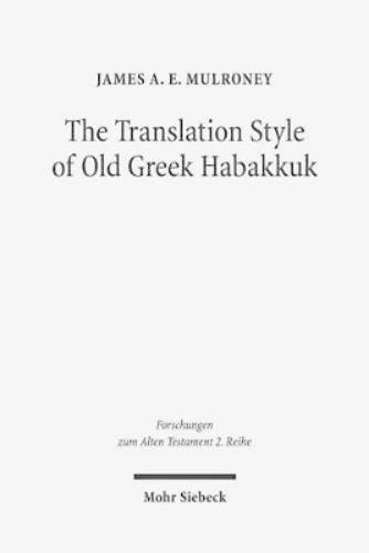 The Translation Style of Old Greek Habakkuk