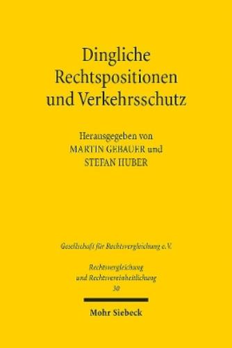 Dingliche Rechtspositionen und Verkehrsschutz