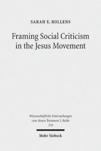 Framing Social Criticism in the Jesus Movement